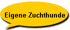 Eigene Zuchthunde