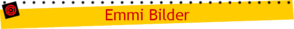 Emmi Bilder